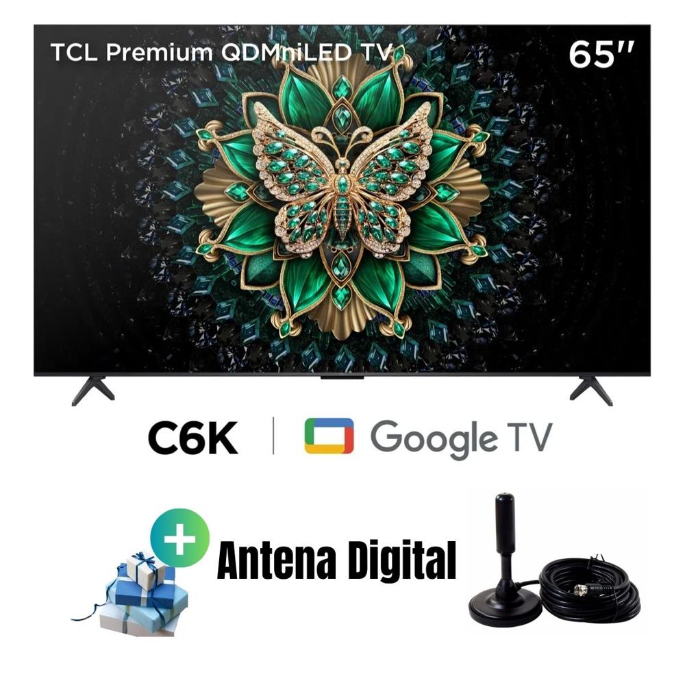 Televisor TCL 65'' QD-MINILED UHD 4K 65C6K Google TV 2025 - Ant