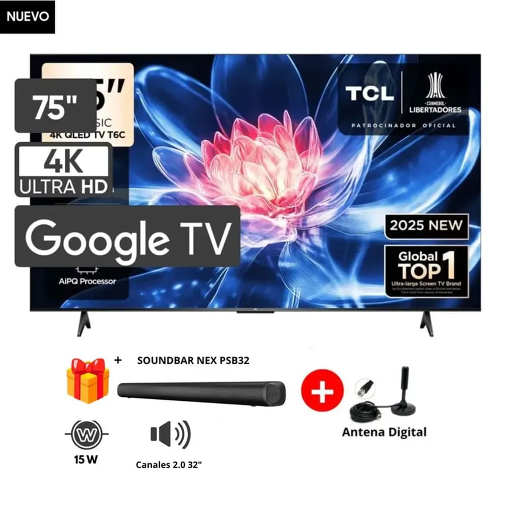 TELEVISOR TCL QLED 75"" UHD 4K SMART  TV 75T6C MODELO 2025+ SOUNDBAR NEX+ ANTENA