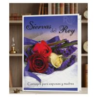Libro de Consejos Para Esposas y Madres  - SIERVAS DEL REY