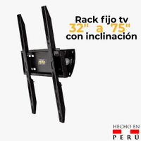 Rack fijo TV 32 a 75 pulgadas con inclinación