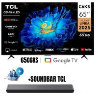 Televisor TCL 65 QD MINI LED 4K UHD Google TV 65C6KS 2025 MAS Soundbar TCL