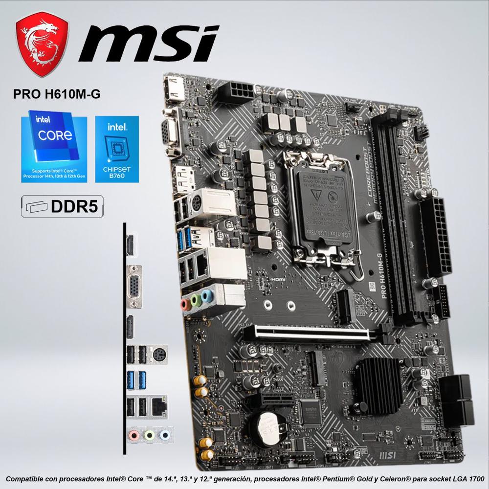PLACA  MSI PRO H610M-G DDR5 Intel Core de 14 13 Y 12 GENERACIÓN