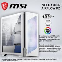CASE MID TOWER MSI VELOX 300R AIRFLOW PZ PANEL FRONTAL DE MALLA METALICA WHITE