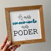 Cuadro A MAS CONOCIMIENTO MAS PODER Casa Pizarro 17 x 17 cm marco de madera