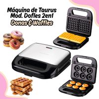 Maquina de Donas y Waffles Taurus 2 en 1