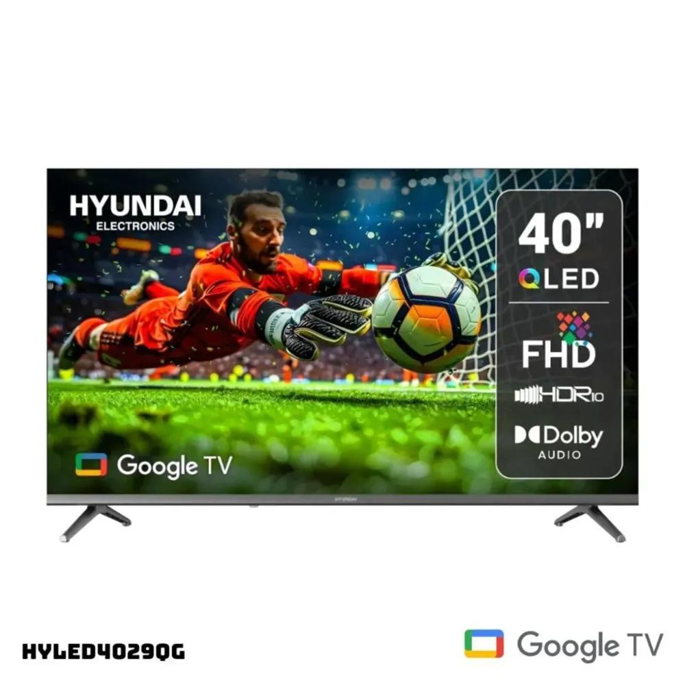 Nuevo Televisor Hyundai 40 HYLED4029QG Full HD QLED