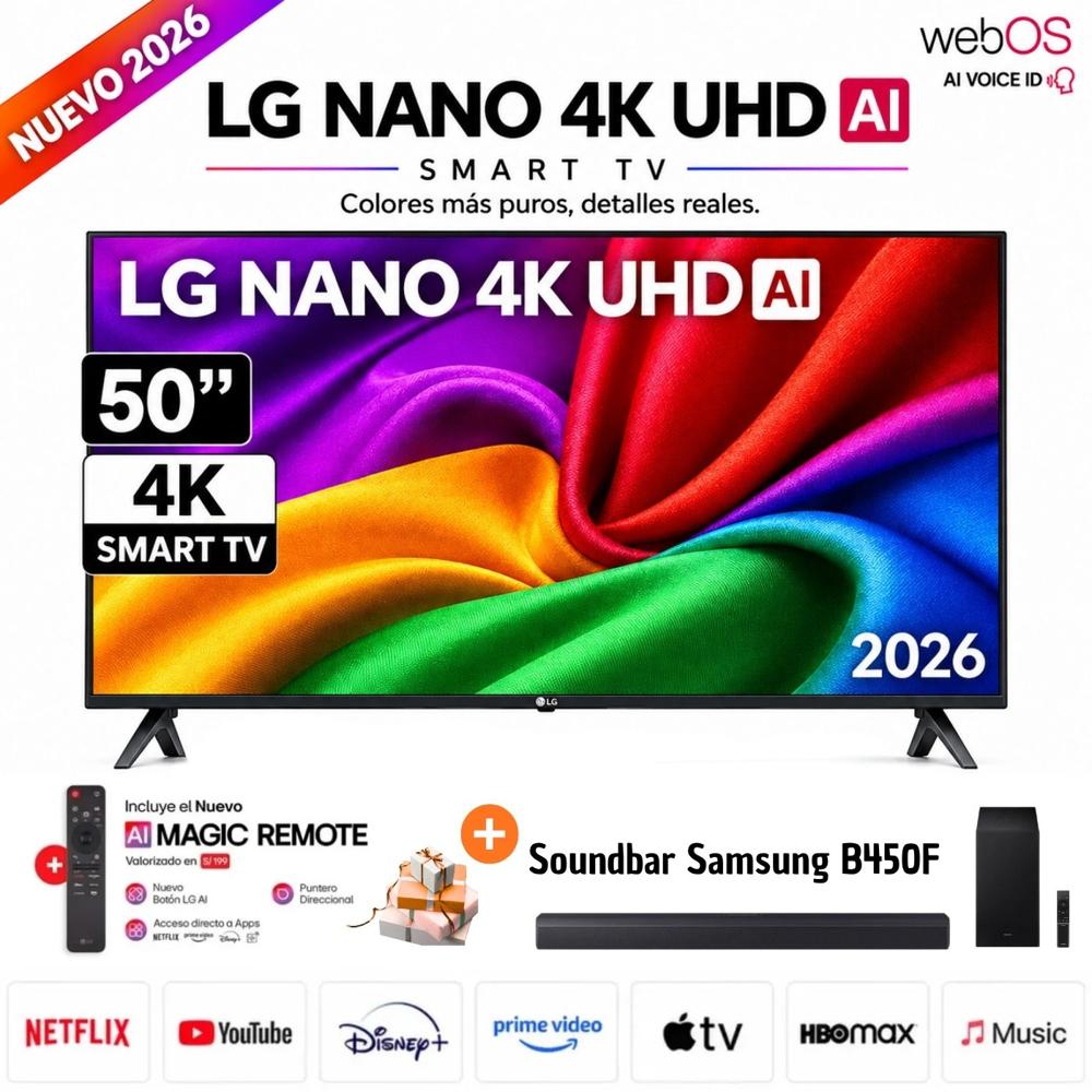 Televisor LG Smart TV NANO 50 4K UHD 50NU800BPSC 2026 y Soundbar Samsung B450F