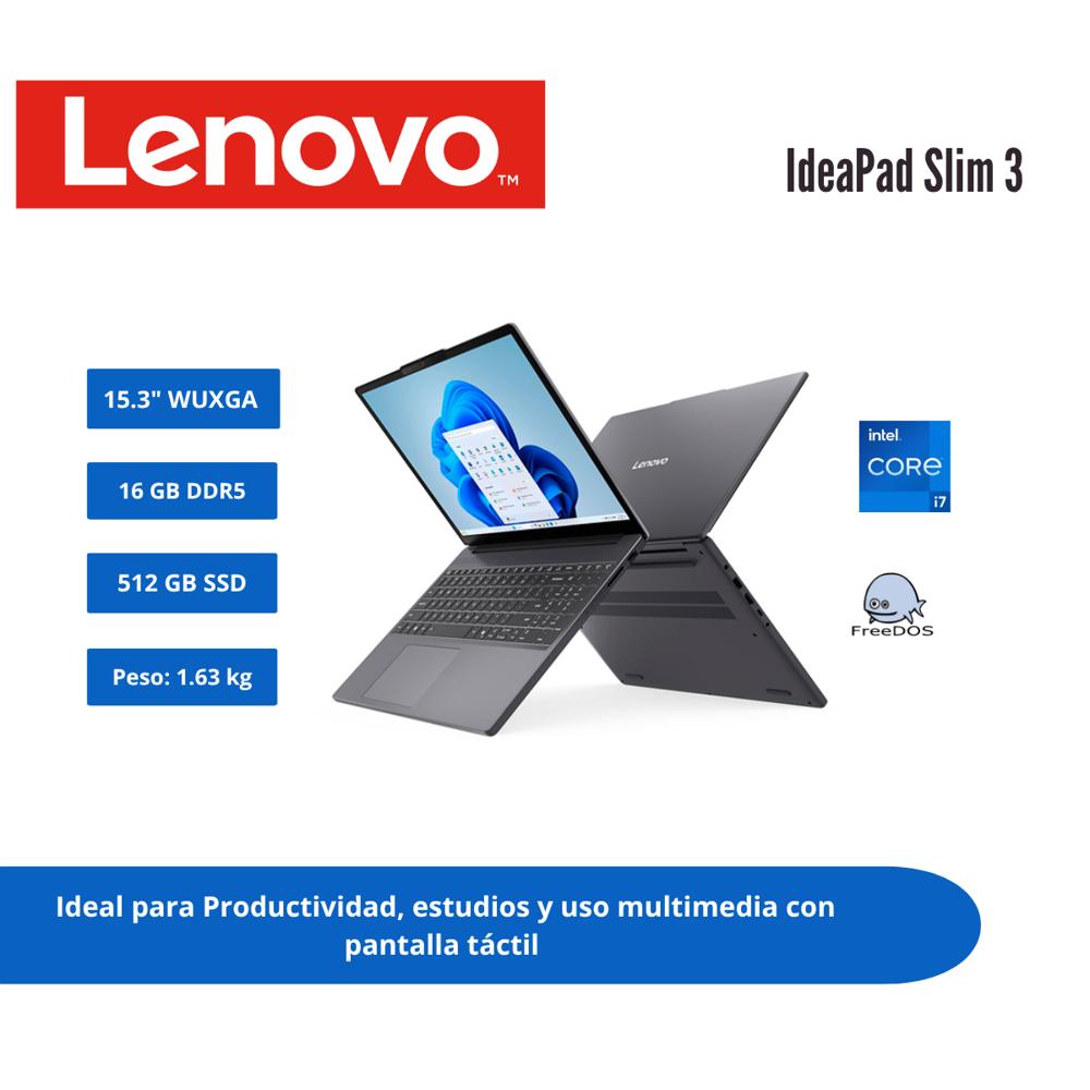 LAPTOP LENOVO IDEAPAD SLIM 3 15.3 WUXGA IPS TÁCTIL CORE i7-13620H 16GB DDR5 512GB SSD