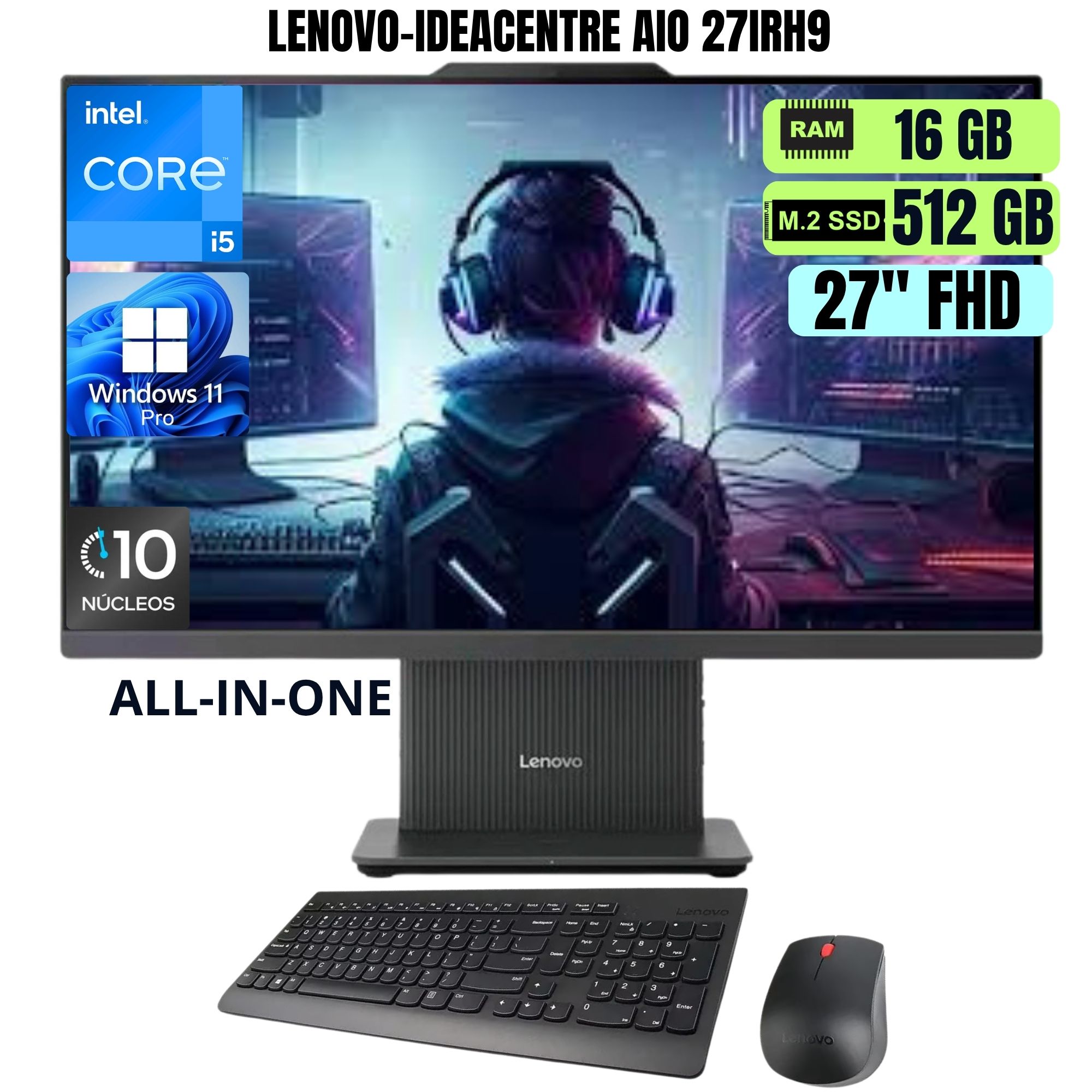 All in one LENOVO IDEACENTRE 27IRH9 INTEL CORE i5 Ram 16GB SSD 512GB 27