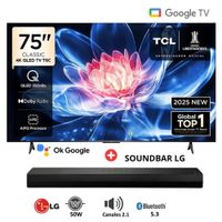 Televisor TCL 75 QLED 4K Smart Google TV 75T6C - Soundbar LG