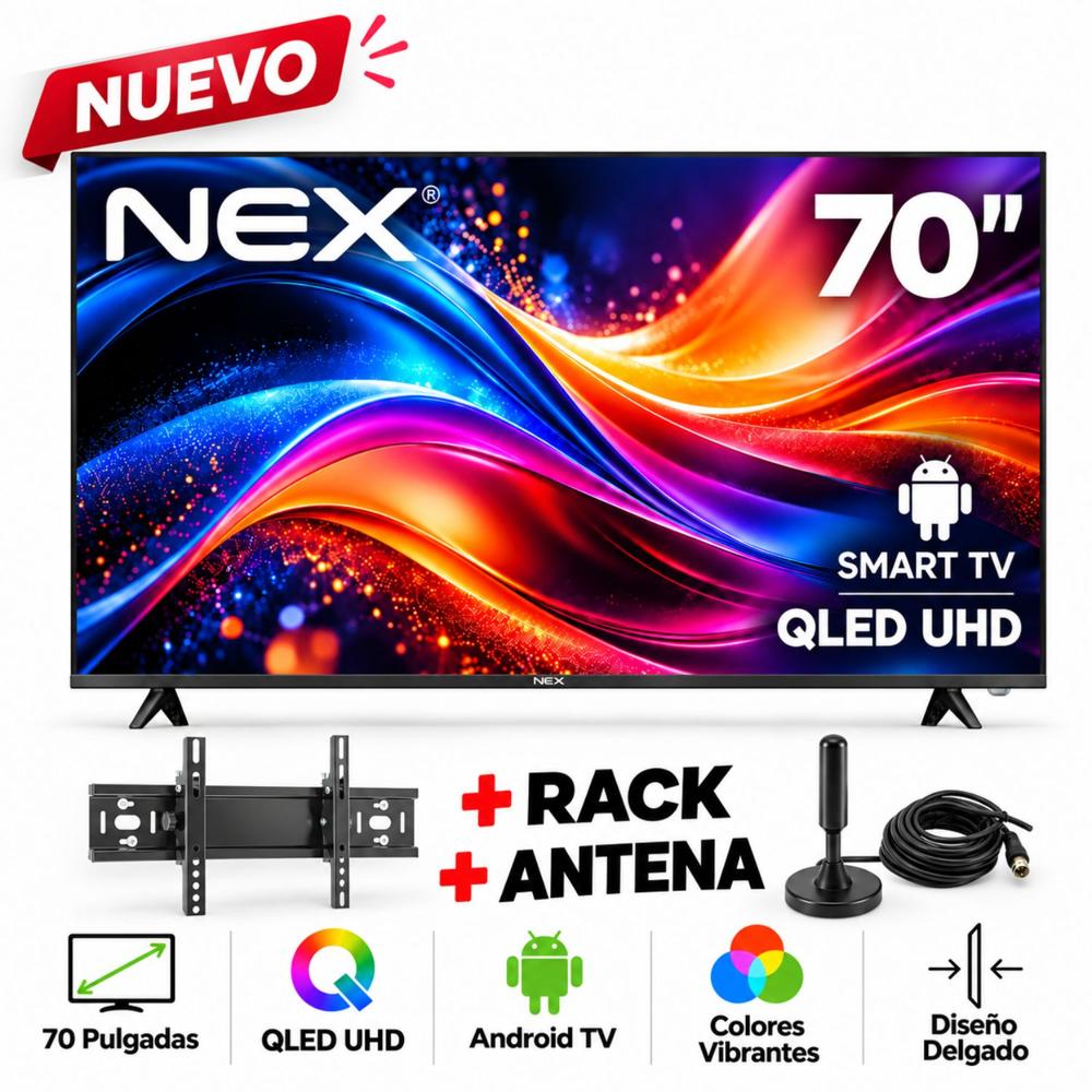 Televisor NEX QLED 70 4K ULTRA HD ANDROID TV TVQLED70S MAS RACK MAS ANTENA
