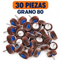 Set de 30 Rueda de Lija Flap Para Dremel  Grano 80  - 30 Pcs
