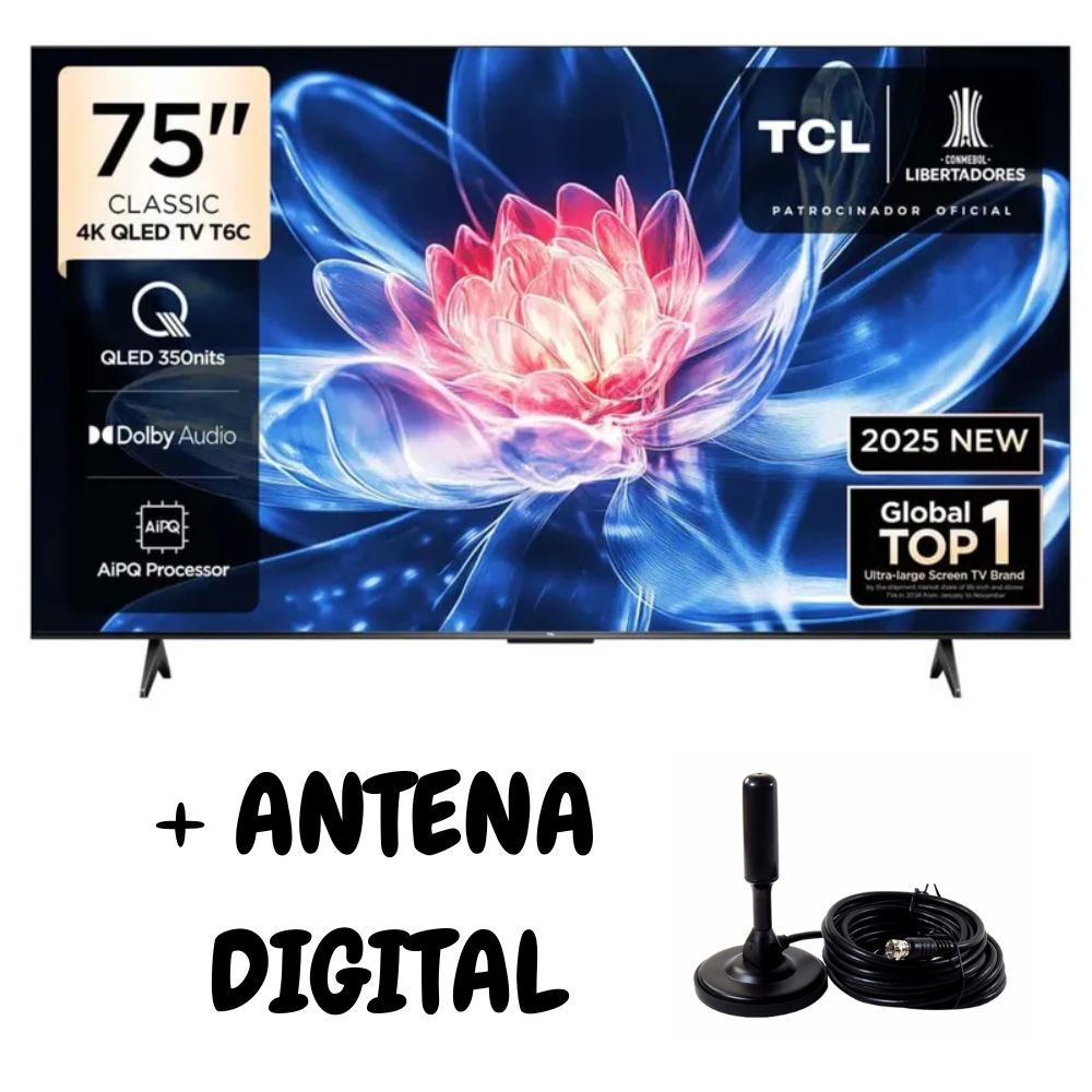 Televisor Smart TV TCL QLED 75'' UHD 4K 75T6C GoogleTV 2025 - Ant Digital