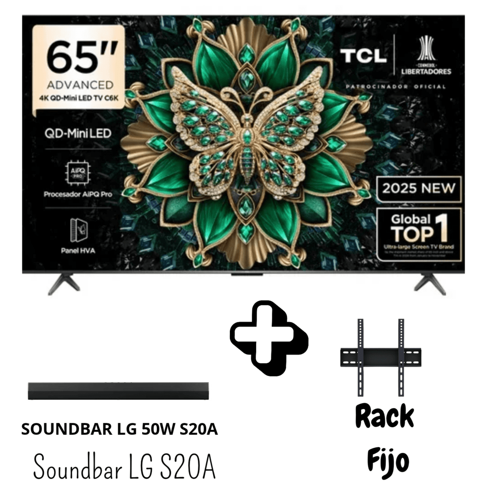 TELEVISOR TCL 65 PULGADAS SMART TV QD MINILED 4K UHD GOOGLE TV 144HZ 65C6K SOUNDBAR LG RACK FIJO
