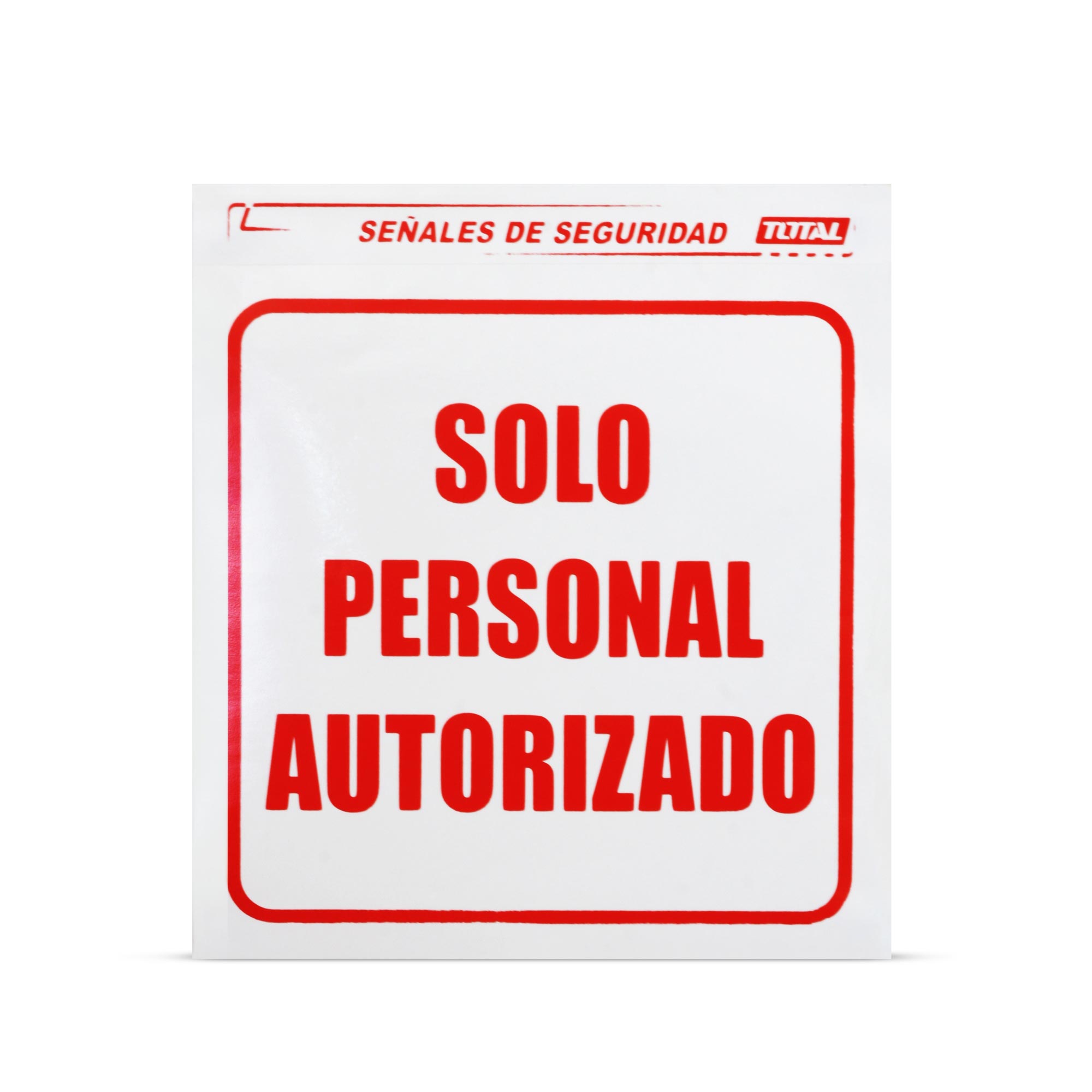 Señal de Papel Adhesivo Solo Personal Autorizado Rojo
