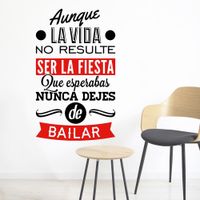 Vinilo Decorativo Aunque La Vida para pared Stickart Pequeño 42 x 70 cm alto
