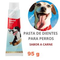 PASTA DENTAL PARA PERROS Y MASCOTAS DENTAL CARE x 95g