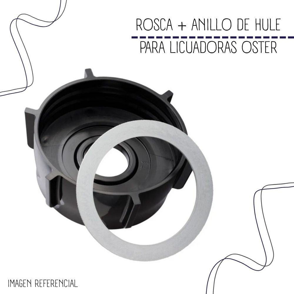 ROSCA CON ANILLO DE HULE PARA LICUADORAS OSTER ROSCA CON ANILLO DE HULE PARA LICUADORAS OSTER